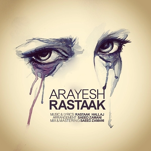 Arayesh - Rastaak